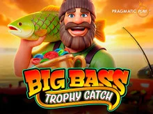 Big Bass Trophy Catch